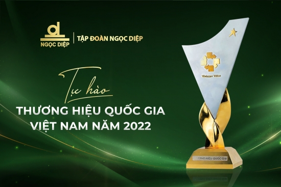 Tập đoàn Ngọc Diệp tự hào Thương hiệu Quốc gia Việt Nam năm 2022