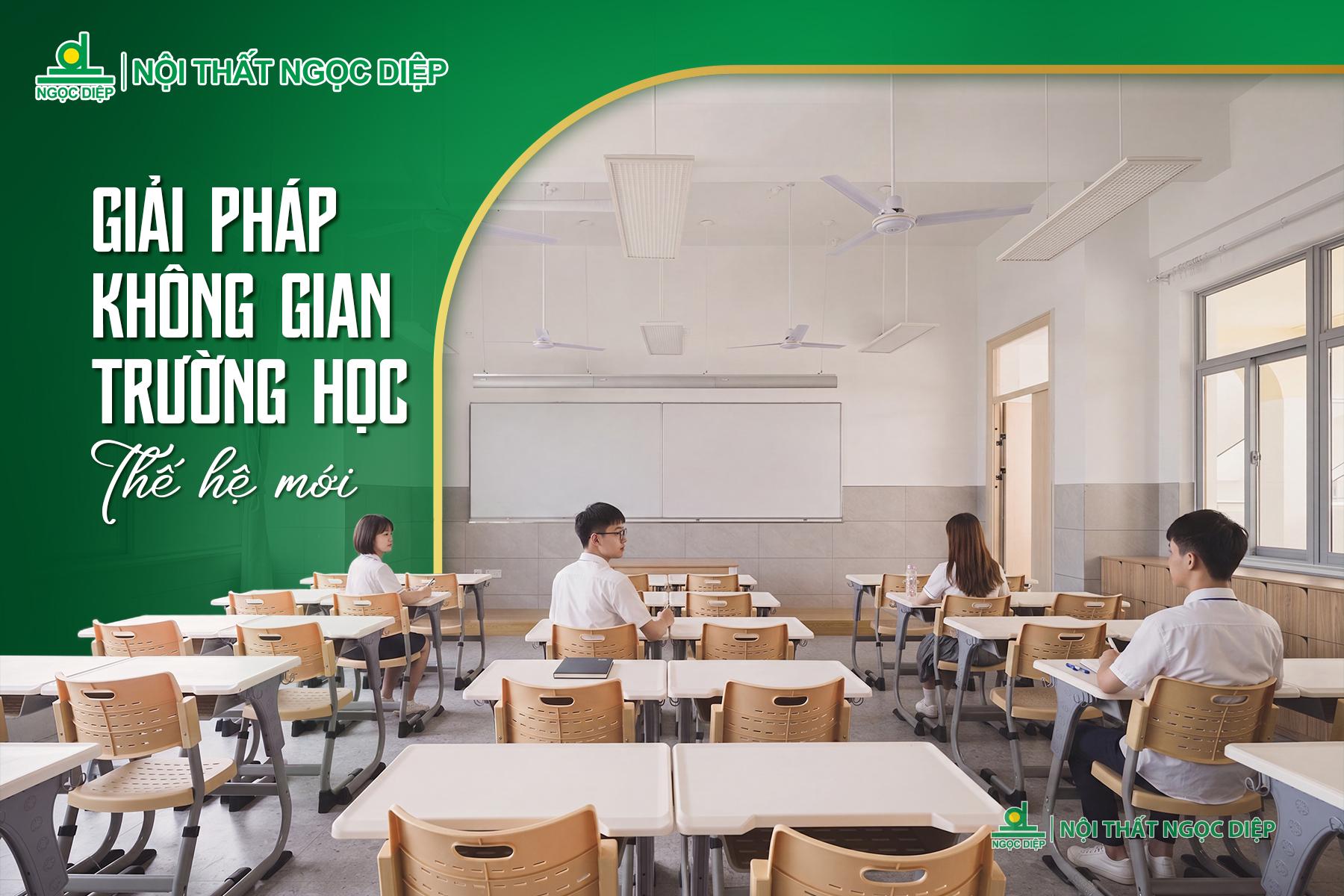 Định hình chuẩn mực mới cho không gian học đường hiện đại