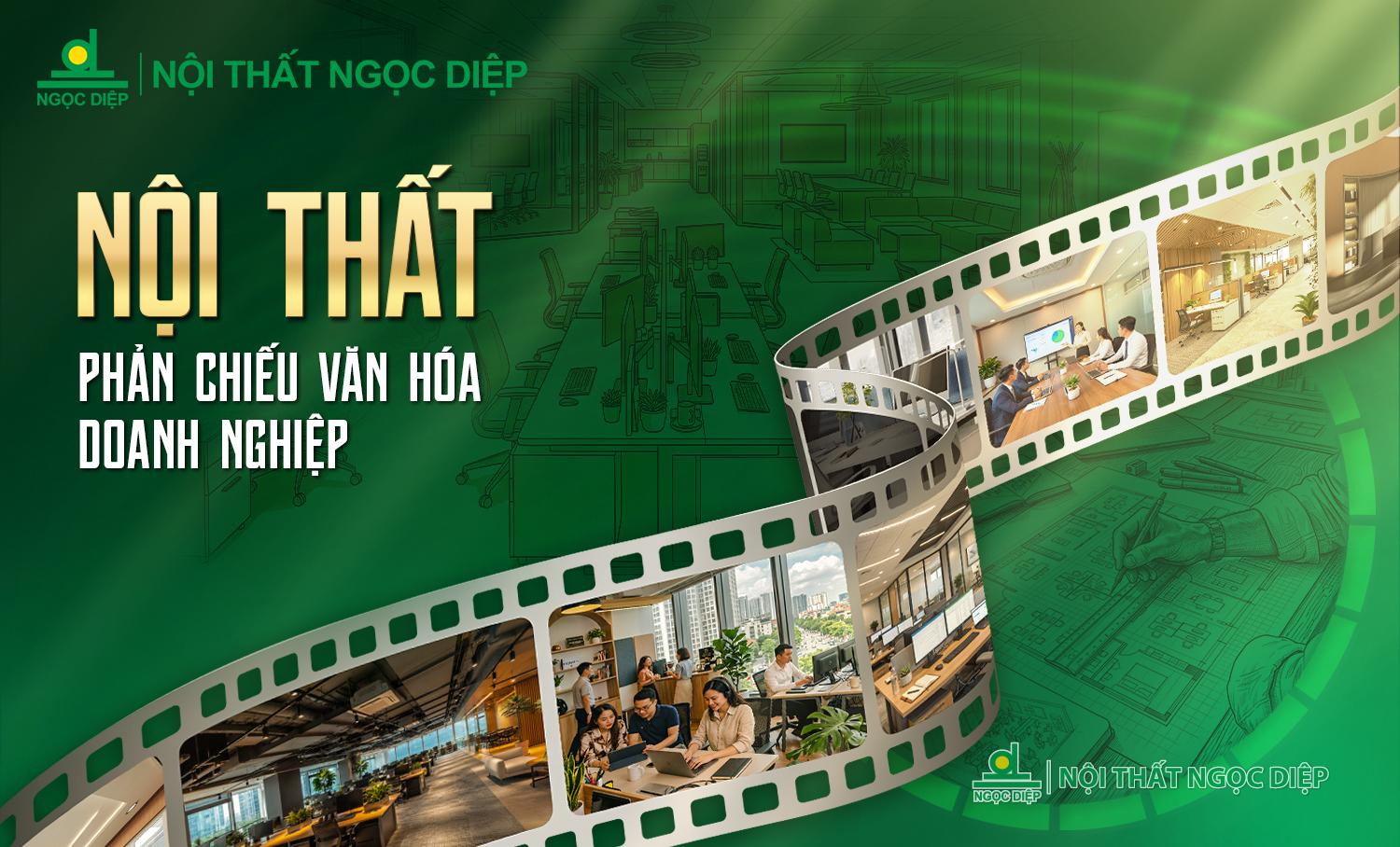 Nội thất không gian làm việc phản chiếu văn hóa doanh nghiệp