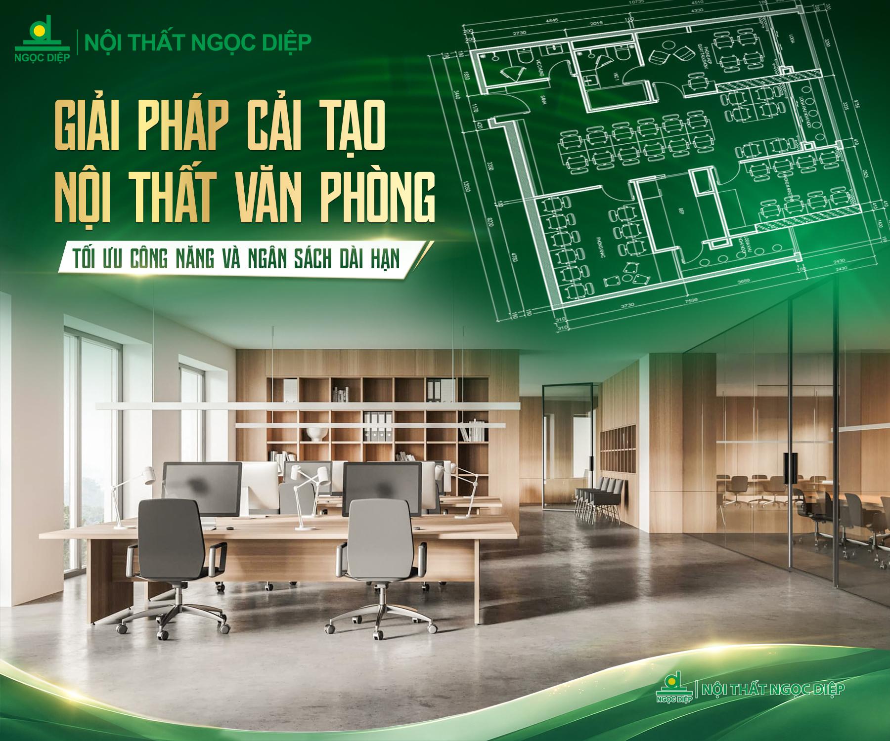 Khi nào doanh nghiệp nên cải tạo nội thất văn phòng? Giải pháp tối ưu công năng và ngân sách dài hạn